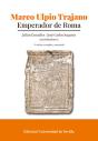 Marco Ulpio Trajano. Emperador De Roma - Preview