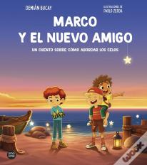 Marco Y El Nuevo Amigo