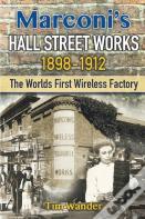 Marconi'S Hall Street Works
