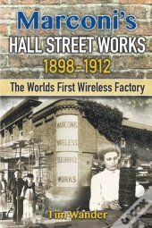 Marconi'S Hall Street Works