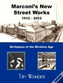 Capa do artigo Marconi'S New Street Works 1912 - 2012