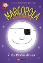 Marcopola 2. Os Piratas Da Lúa - Preview