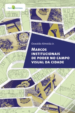 Capa do artigo Marcos Institucionais De Poder No Campo Visual Da Cidade