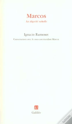 Capa do artigo Marcos La Dignite Rebelle ; Conversations Avec Le Sous-Commandant Marcos