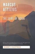 Marcus Attilius The Siege Of Judea