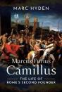 Marcus Furius Camillus - Preview