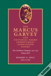 Capa do artigo Marcus Garvey And Universal Negro Improvement Association Papers, Volume Xii