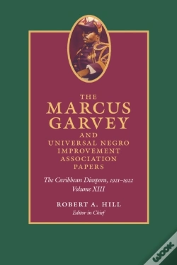 Capa do artigo Marcus Garvey And Universal Negro Improvement Association Papers, Volume Xiii