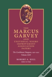 Capa do artigo Marcus Garvey And Universal Negro Improvement Association Papers, Volume Xiii