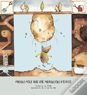 Marcus Mole & The Miraculous Potato