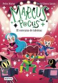 Marcus Pocus 4. El Concurso De Talentos