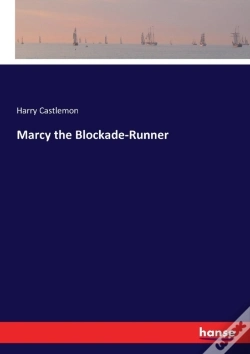 Capa do artigo Marcy The Blockade-Runner