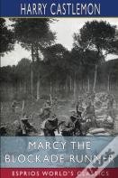 Marcy The Blockade Runner (Esprios Classics)