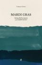 Mardi Gras - Preview