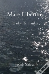 Mare Liberum: Haiku   Tanka