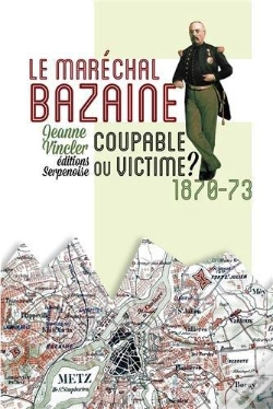 Capa do artigo Marechal Bazaine : Coupable Ou Victime ?