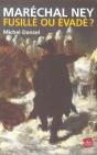 Marechal Ney : Fusille Ou Evade ? - Preview