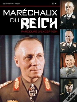 Capa do artigo Maréchaux Du Reich, Parcours D'Exception