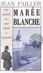 Marée Blanche - Preview