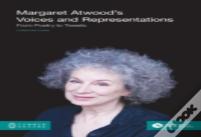 Margaret Atwood'S Voices And Representations