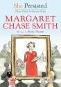 Margaret Chase Smith - She Persisted - Preview