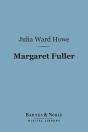 Margaret Fuller (Barnes & Noble Digital Library) - Preview
