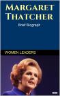 Margareth Thatcher - Brief Biography - Preview
