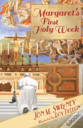 Margaret'S First Holy Week