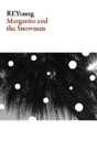 Margarito And The Snowman - Preview