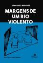 Margens de um Rio Violento - Preview