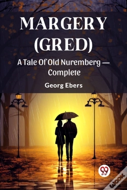 Capa do artigo Margery (Gred)A Tale Of Old Nuremberg Â€” Complete (Edition2024)