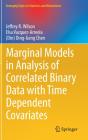 Marginal Models In Analysis Of Correlated Binary Data With Time Dependent Covariates - Preview