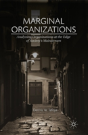 Marginal Organizations - Preview