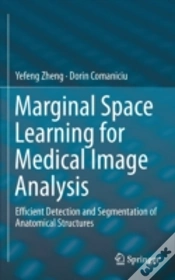 Capa do artigo Marginal Space Learning For Medical Image Analysis