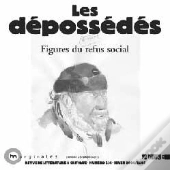 Marginales T.3-4 ; Les Depossedes, Figures Du Refus Social