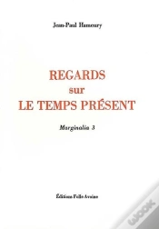 Capa do artigo Marginalia Tome 3 ; Regards Sur Le Temps Présent