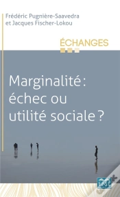 Capa do artigo Marginalité, Échec Ou Utilité Sociale
