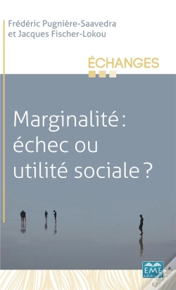 Capa do artigo Marginalité, Échec Ou Utilité Sociale