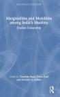 Marginalities And Mobilities Among Indiaâ€™S Muslims - Preview