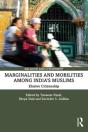 Marginalities And Mobilities Among Indiaâ€™S Muslims - Preview