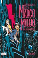 Margo Maloo 3 Y La Red Enmarañada