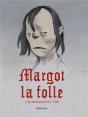 Margot La Folle - Preview