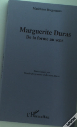 Capa do artigo Marguerite Duras ; De La Forme Au Sens