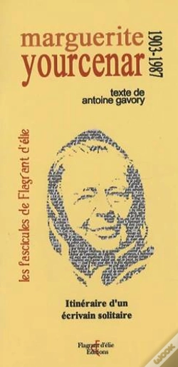 Capa do artigo Marguerite Yourcenar : Itinéraire D'Un Écrivain Solitaire