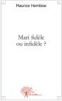 Mari Fidèle Ou Infidèle ? - Preview