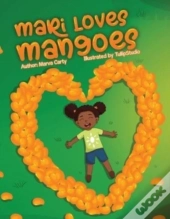 Mari Loves Mangoes