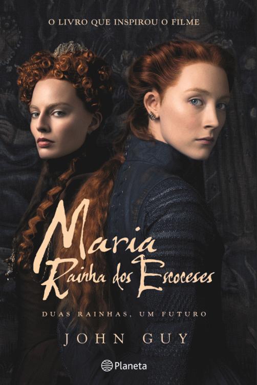 MARIA – RAINHA DOS ESCOCESES