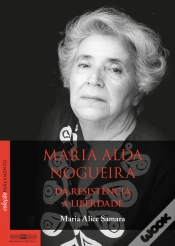 Capa do artigo Maria Alda Nogueira - Da Resistência à Liberdade