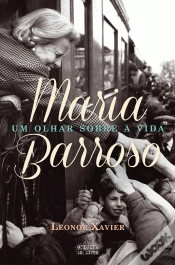 Capa do artigo Maria Barroso - Um Olhar Sobre a Vida