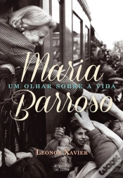 Capa do artigo Maria Barroso - Um Olhar Sobre A Vida